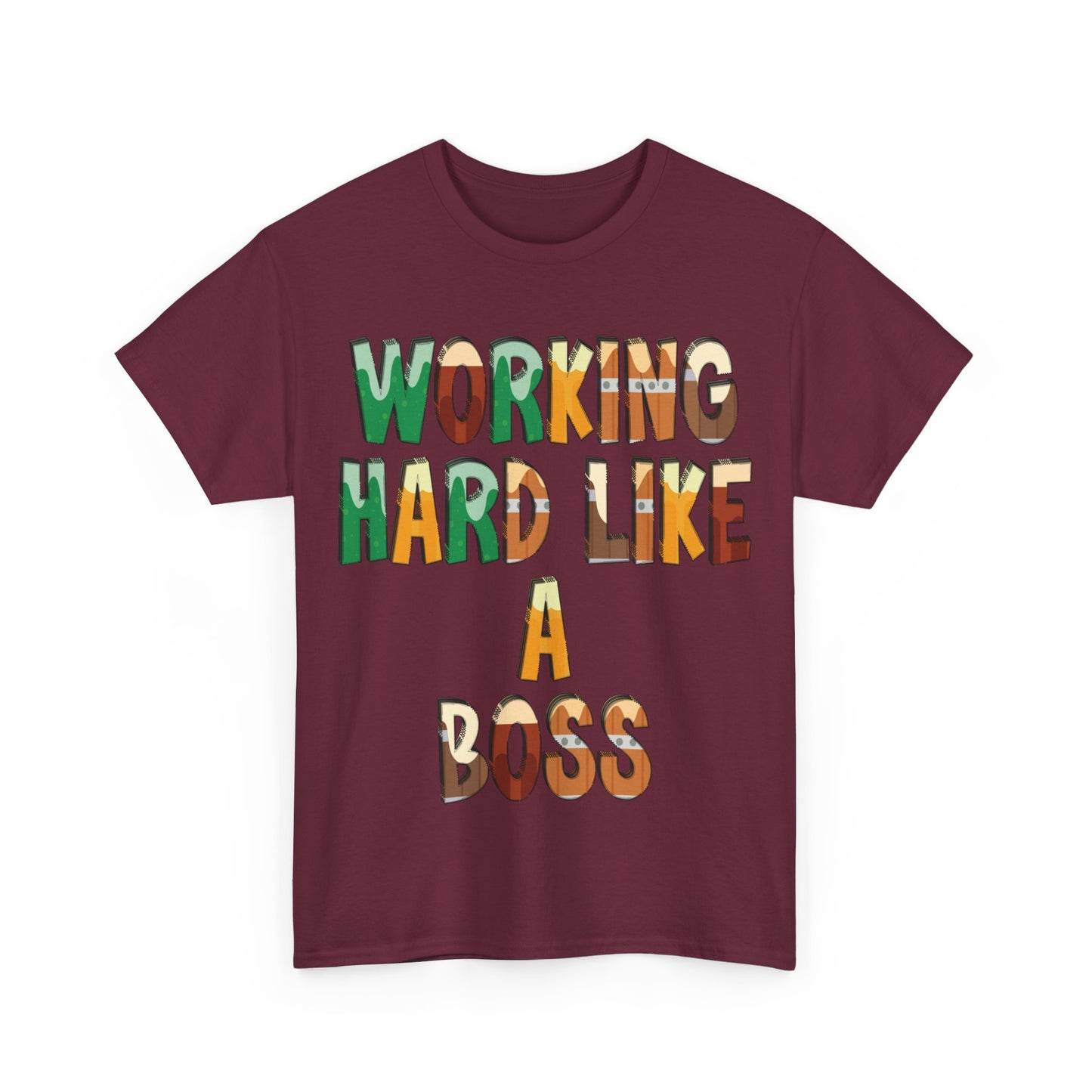 Boss Quote Unisex Heavy Cotton Tee, Working Hard Like a Boss, Unisex Tee, Graphic Tee, Funny Tee, Hispanic Boss Shirt