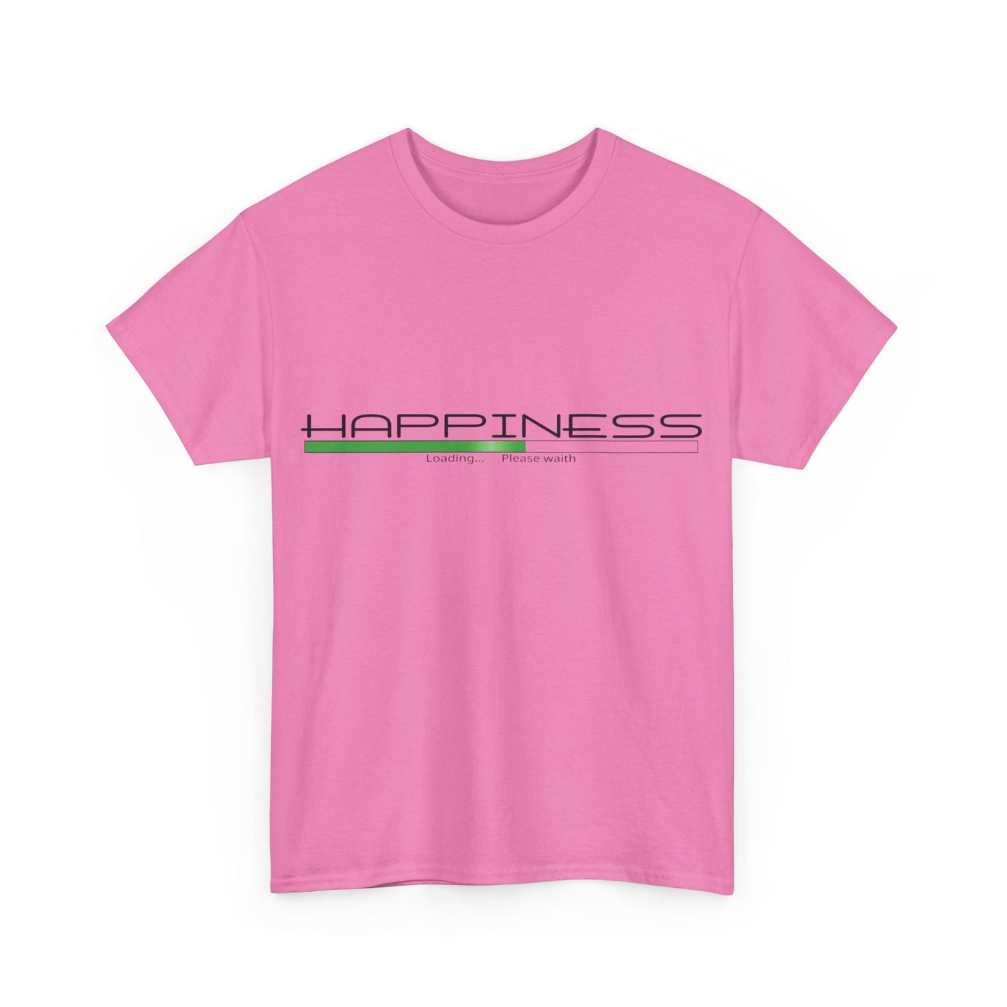 "Happiness" - Unisex Tee - Perfect Gift for Him or Her