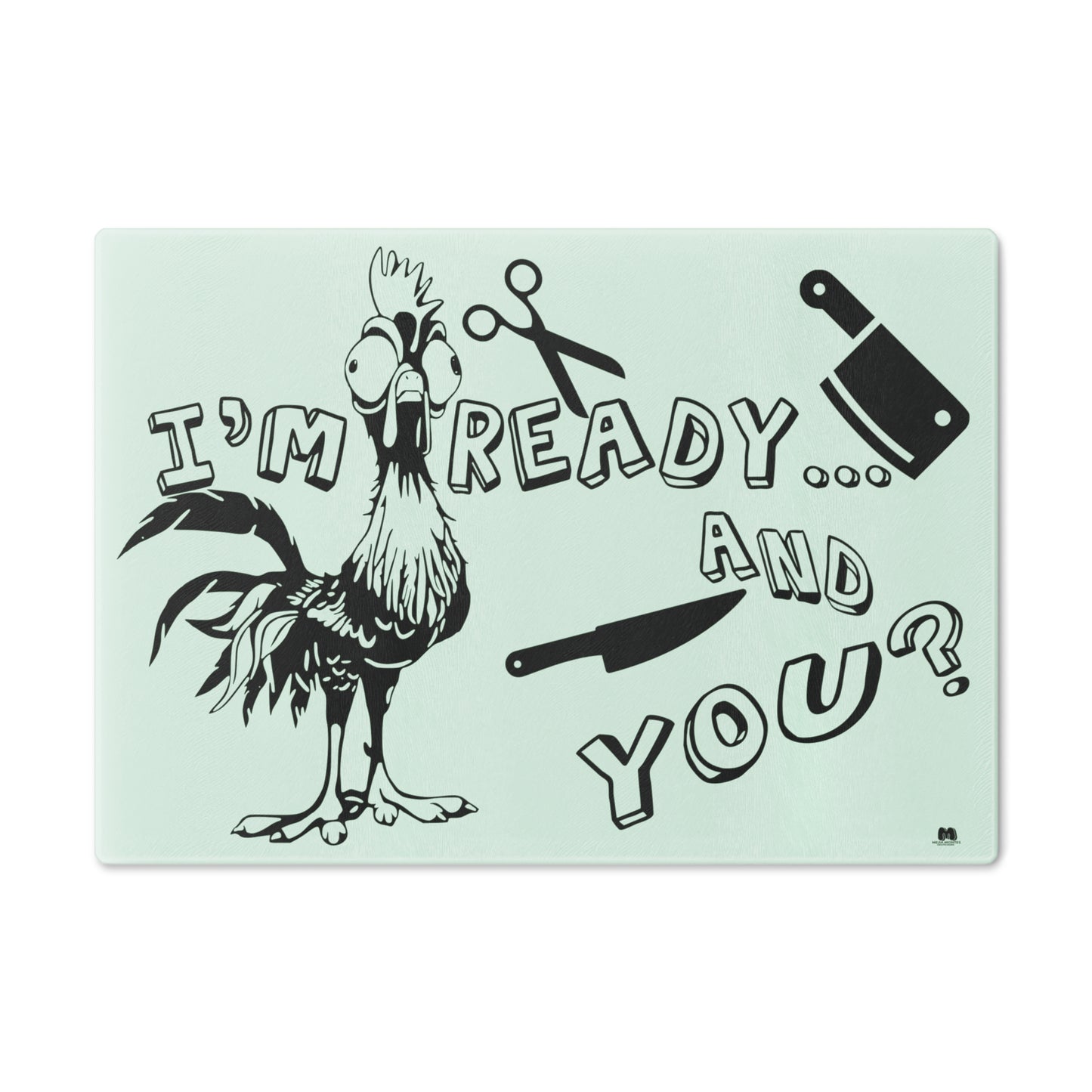 "I'm ready" - Cutting Board, Kitchen Gift