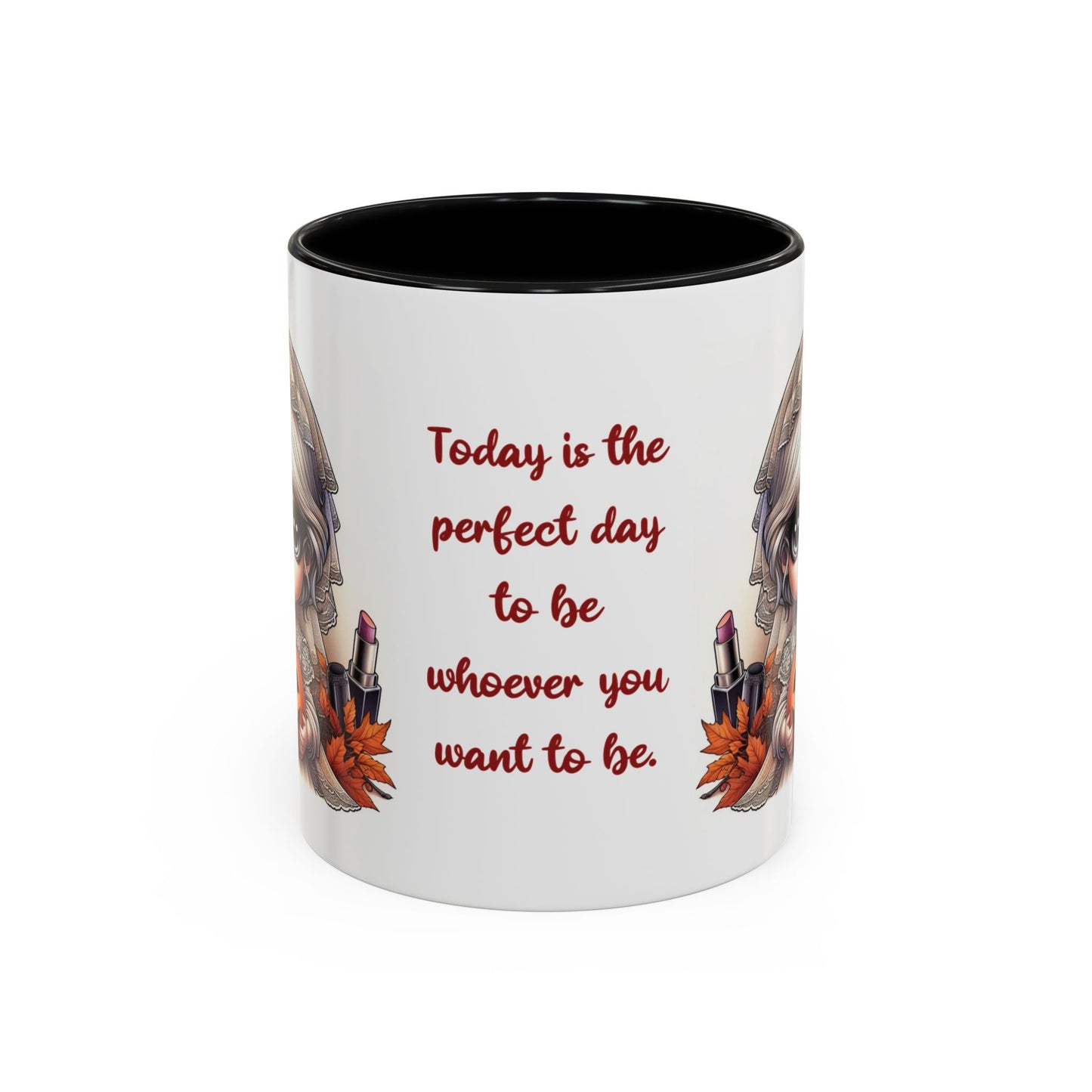 "Today is the perfect day" - Coffee Mug, Casual Gift, Decoration, Kitchen