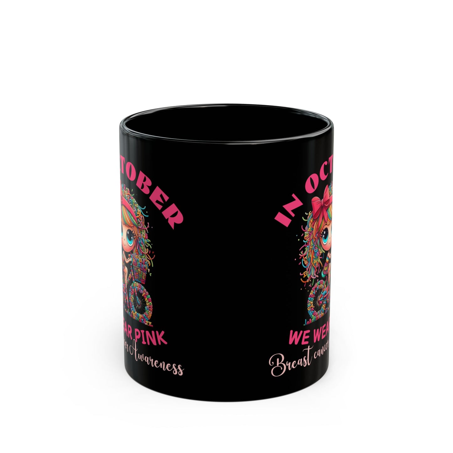 Black Mug (11oz, 15oz), Breast Cancer Awareness Mugs - Inspirational Quotes and Designs