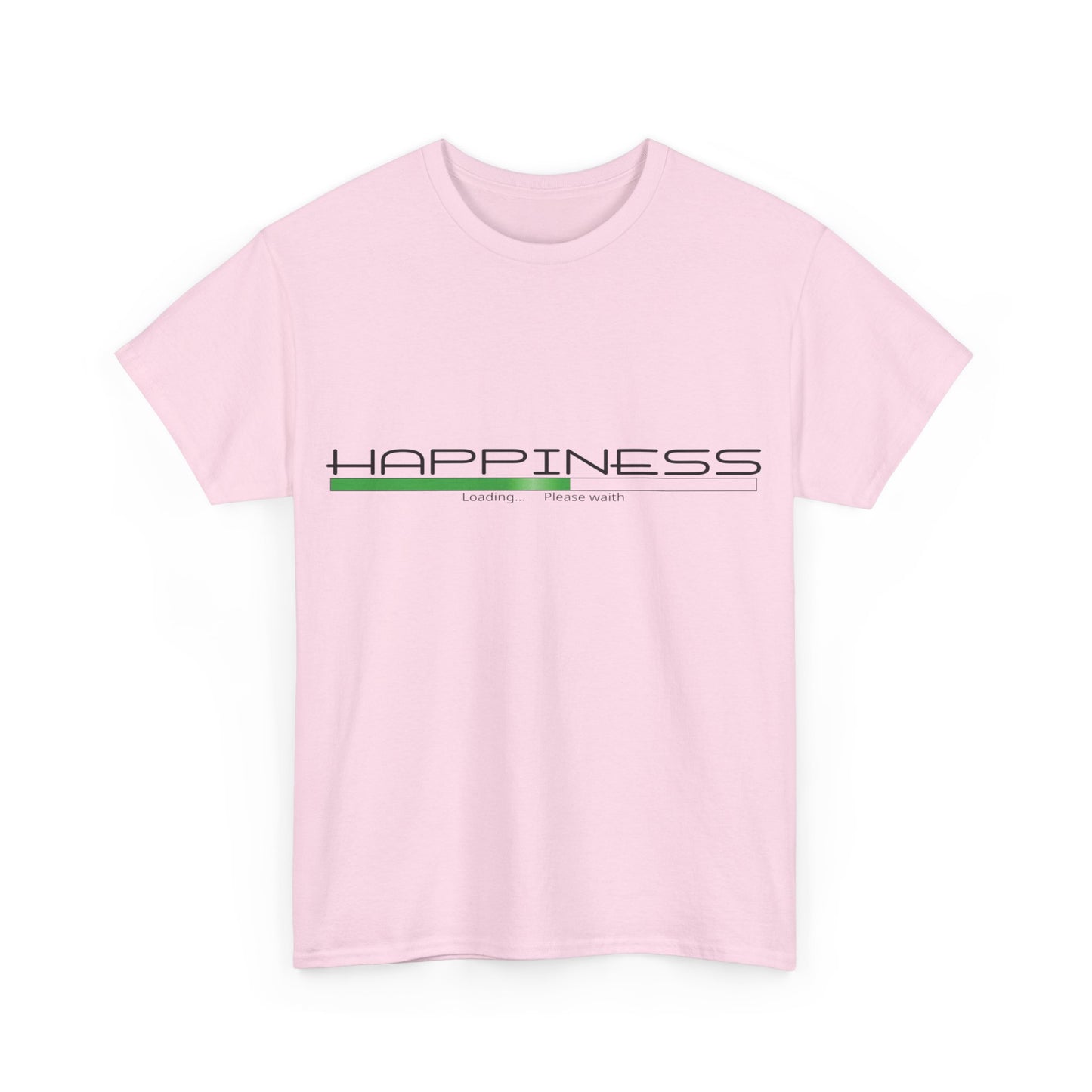 "Happiness" - Unisex Tee - Perfect Gift for Him or Her