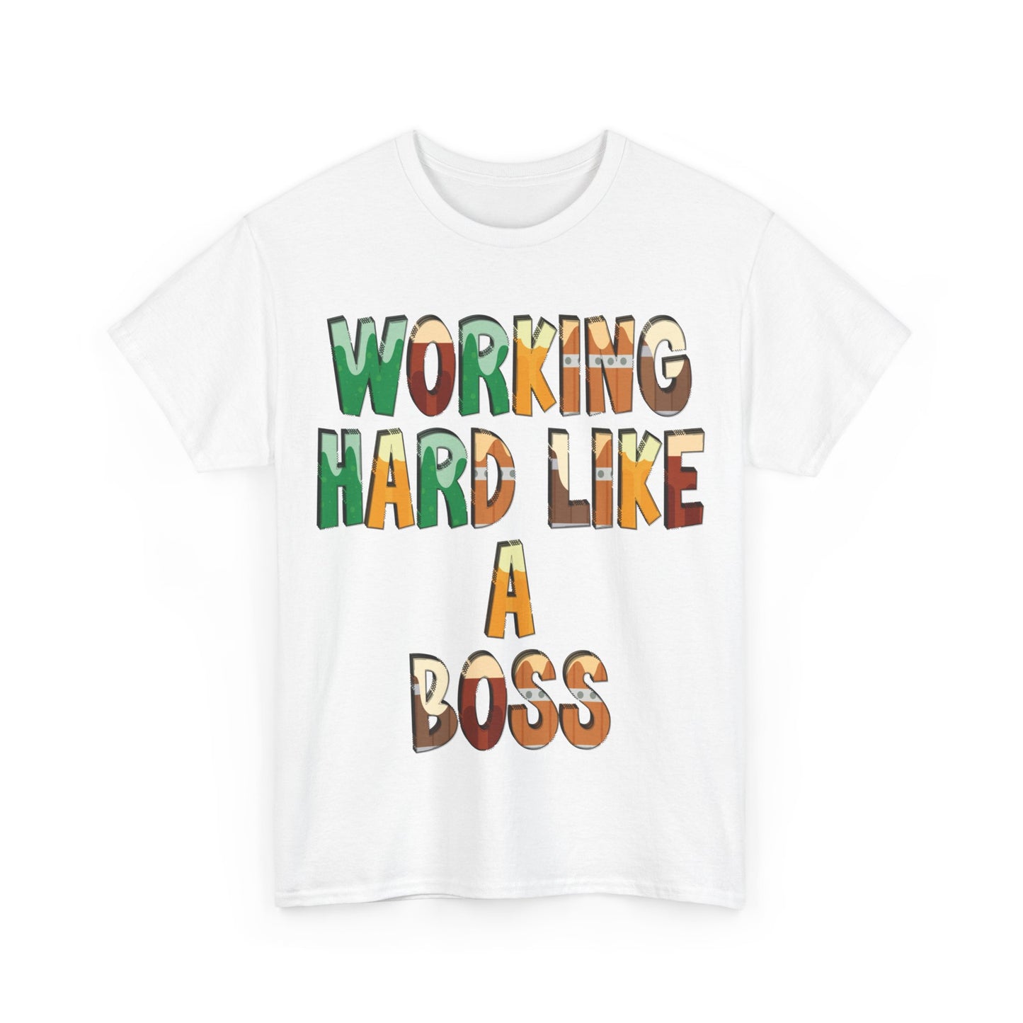 Boss Quote Unisex Heavy Cotton Tee, Working Hard Like a Boss, Unisex Tee, Graphic Tee, Funny Tee, Hispanic Boss Shirt