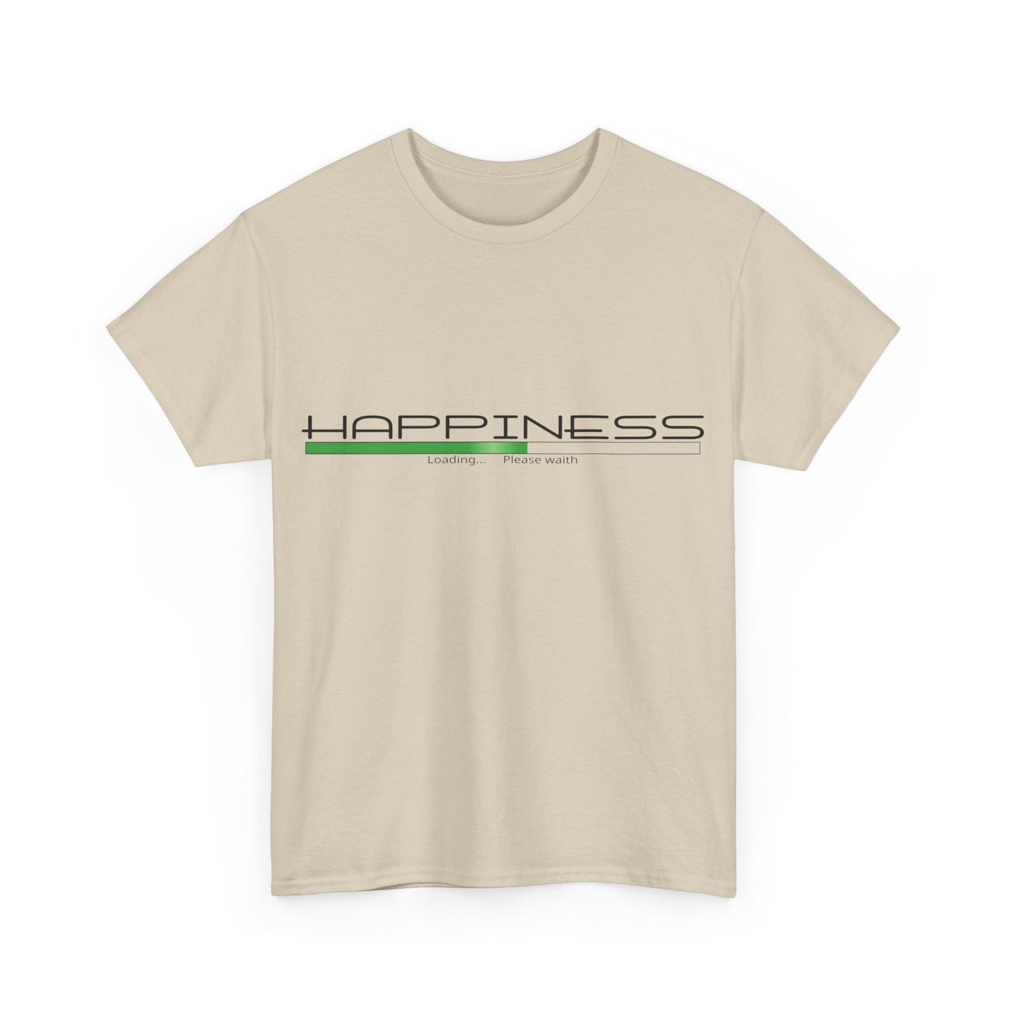 "Happiness" - Unisex Tee - Perfect Gift for Him or Her