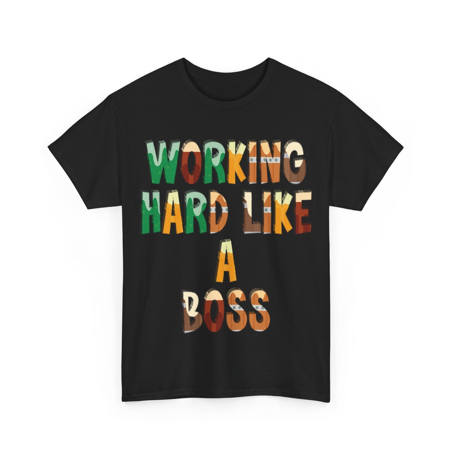 Boss Quote Unisex Heavy Cotton Tee, Working Hard Like a Boss, Unisex Tee, Graphic Tee, Funny Tee, Hispanic Boss Shirt