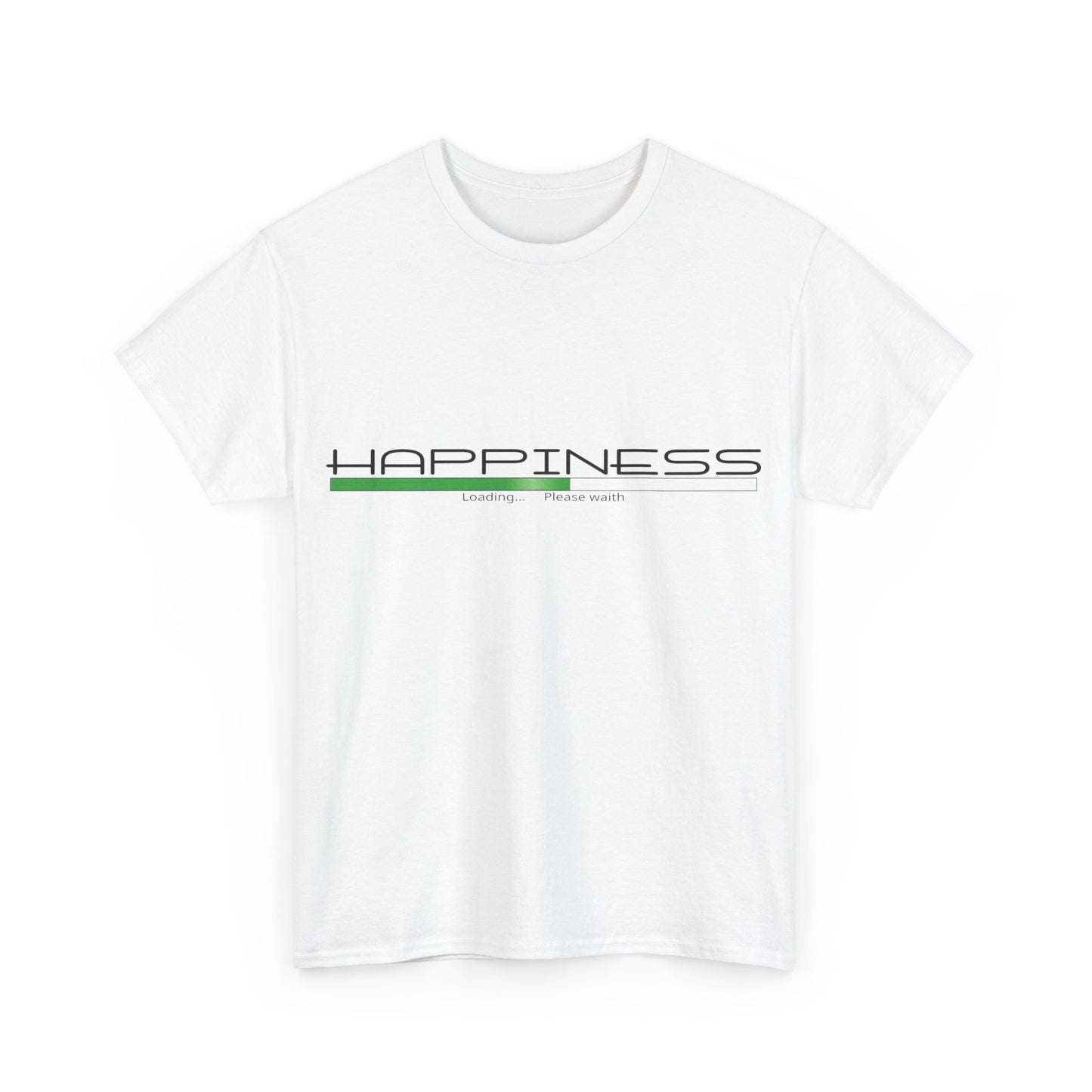 "Happiness" - Unisex Tee - Perfect Gift for Him or Her