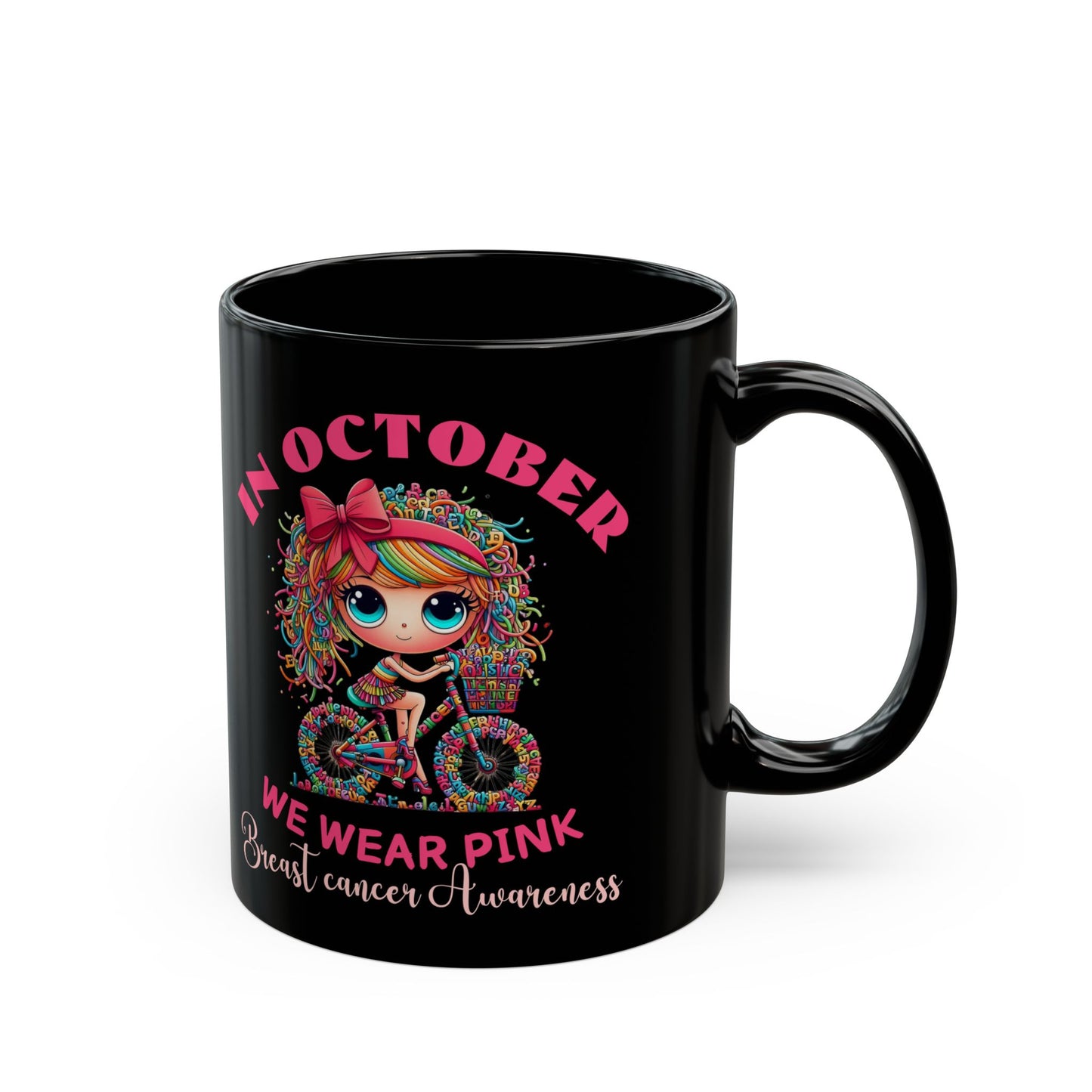 Black Mug (11oz, 15oz), Breast Cancer Awareness Mugs - Inspirational Quotes and Designs